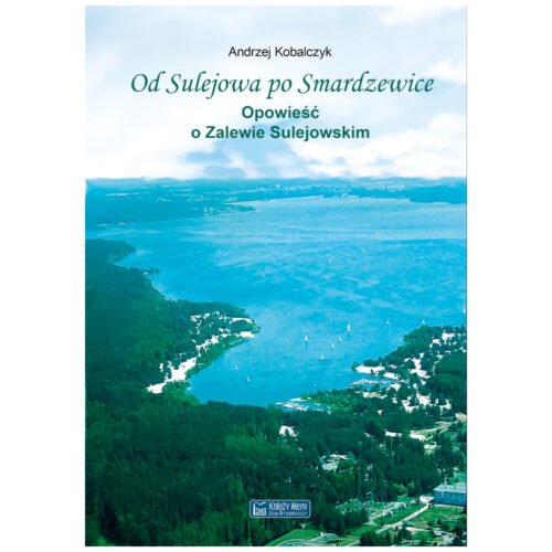 Od Sulejowa po Smardzewice