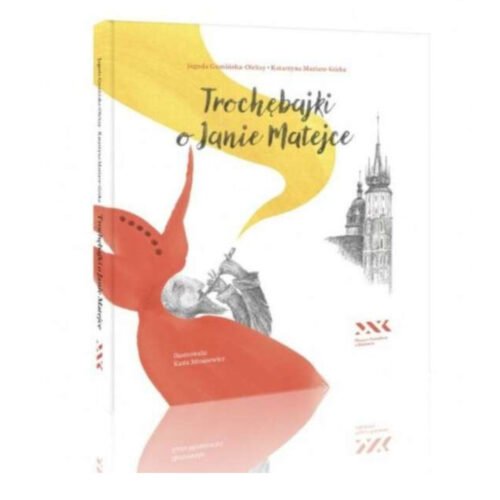Trochębajki o Janie Matejce