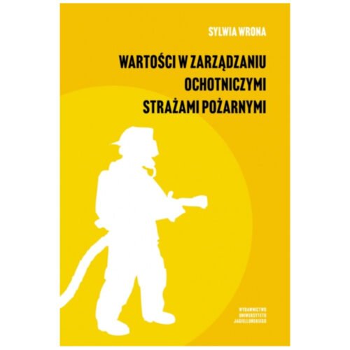 Wartości w zarządzaniu ochotniczymi strażami...