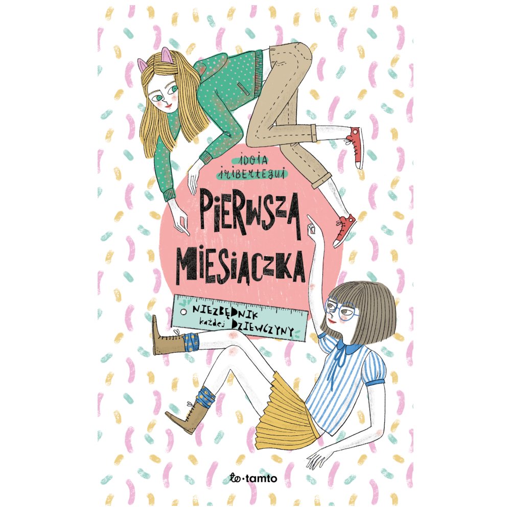 Pierwsza miesiączka. Niezbędnik każdej dziewczyny