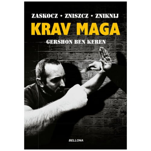 Krav Maga. Najlepsze na świecie przeciwdziałanie..