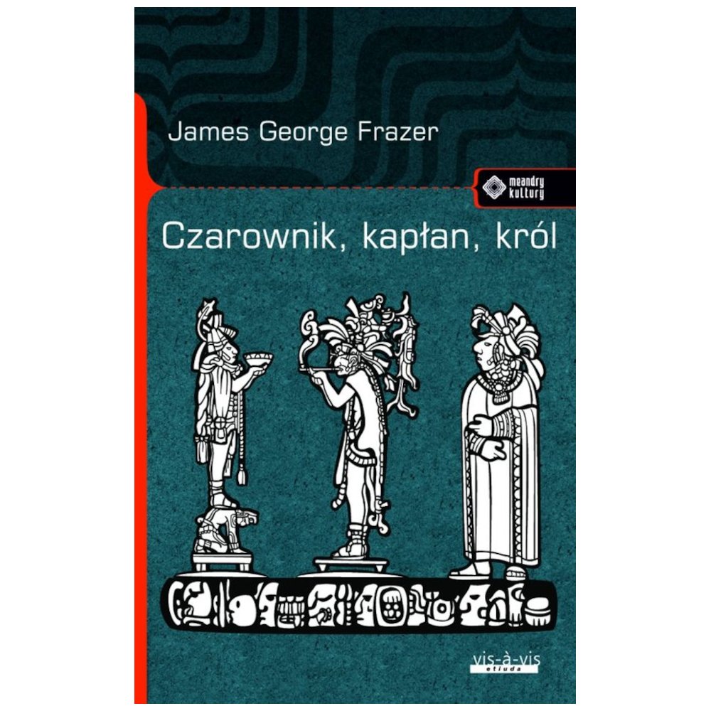 Czarownik, kapłan, król