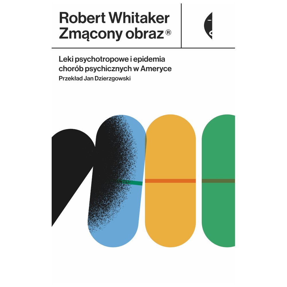 Zmącony obraz. Leki psychotropowe i epidemia...