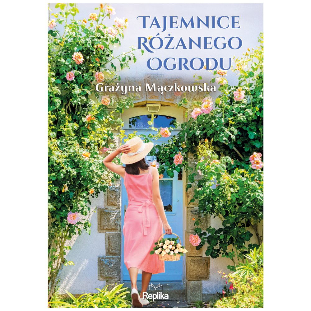 Tajemnice różanego ogrodu