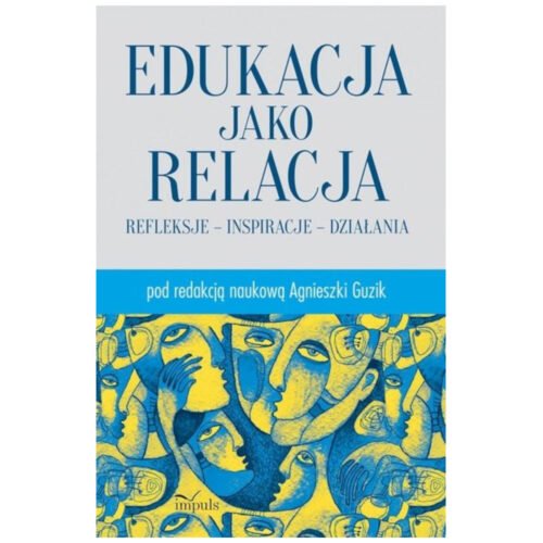 Edukacja jako relacja