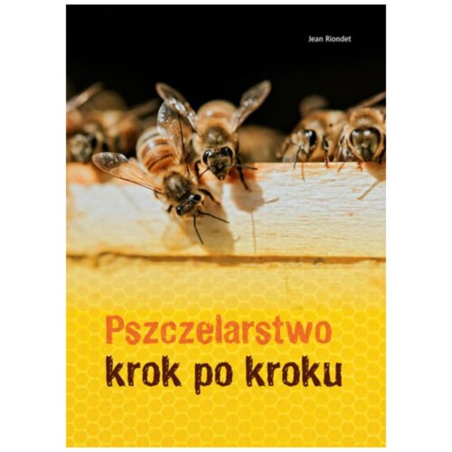 Pszczelarstwo krok po kroku