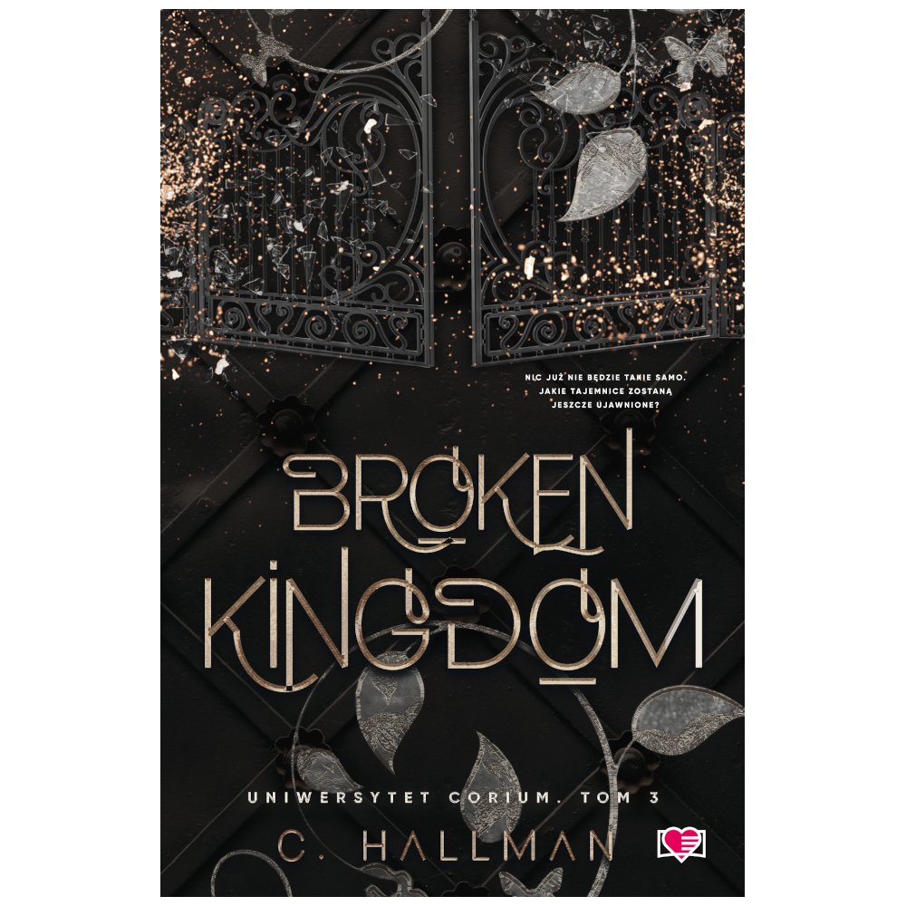 Uniwersytet Corium T.3 Broken Kingdom