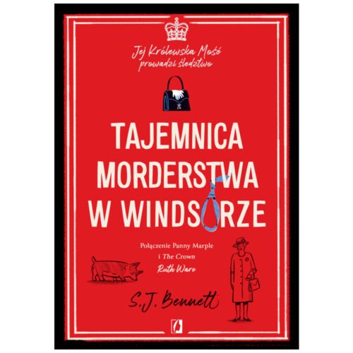 Jej Królewska Mość prowadzi śledztwo T.1