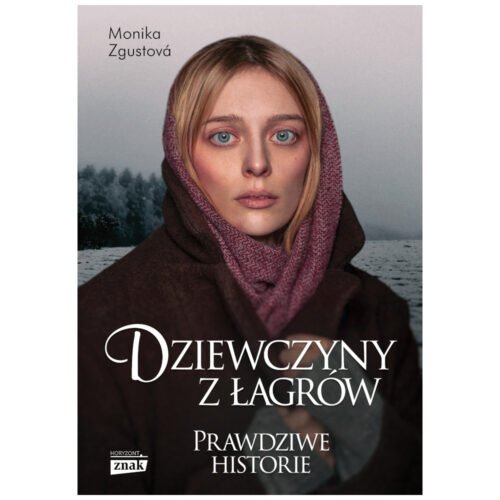 Dziewczyny z łagrów