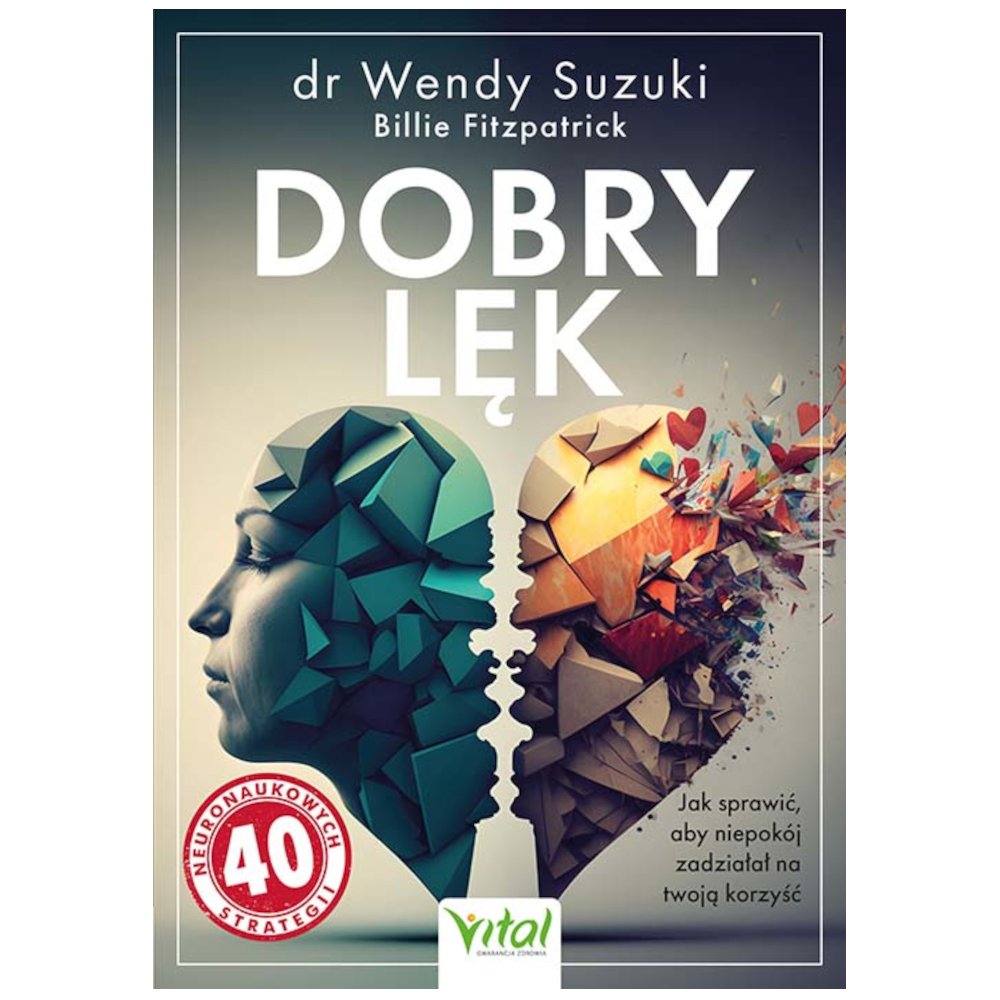 Dobry lęk. Jak sprawić, aby niepokój zadziałał..