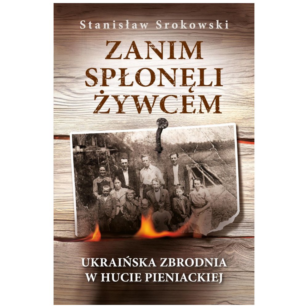 Zanim spłonęli żywcem