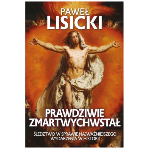 Prawdziwie zmartwychwstał