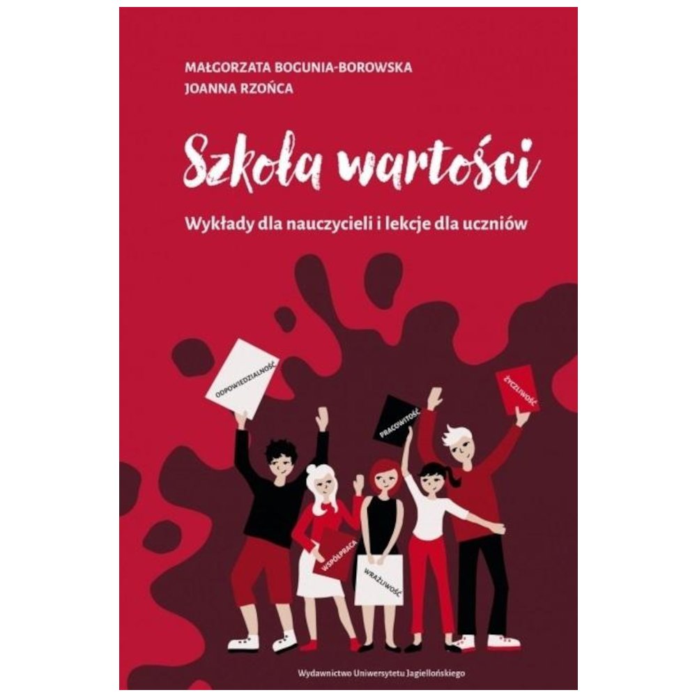 Szkoła wartości. Wykłady dla nauczycieli i lekcje