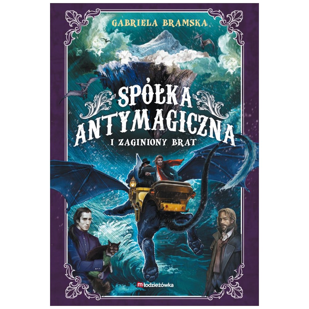 Spółka Antymagiczna i zaginiony brat T.2