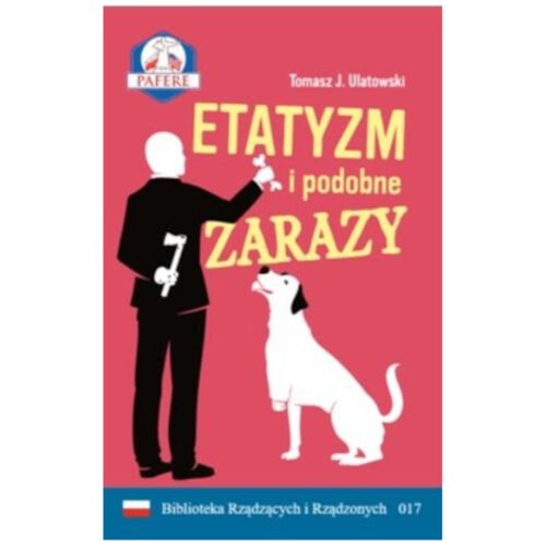 Etatyzm i podobne zarazy