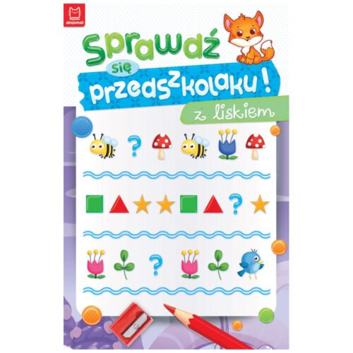 Sprawdź się przedszkolaku! z liskiem