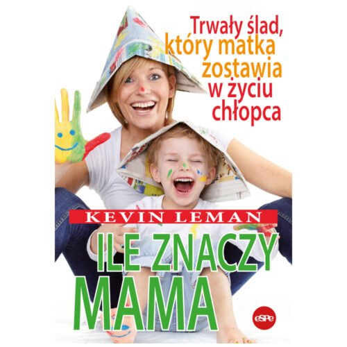 Ile znaczy mama