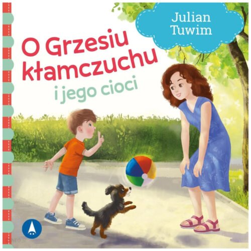 O Grzesiu kłamczuchu i jego cioci