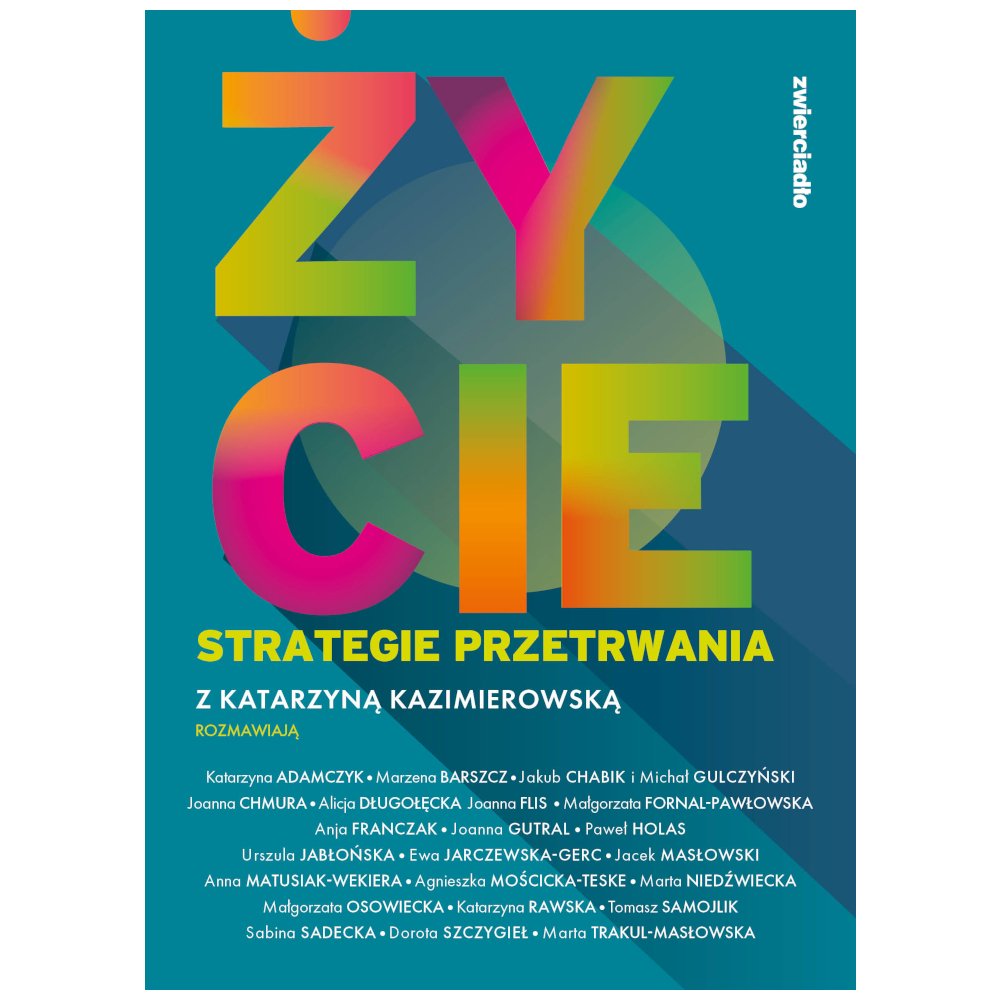 Życie. Strategie przetrwania