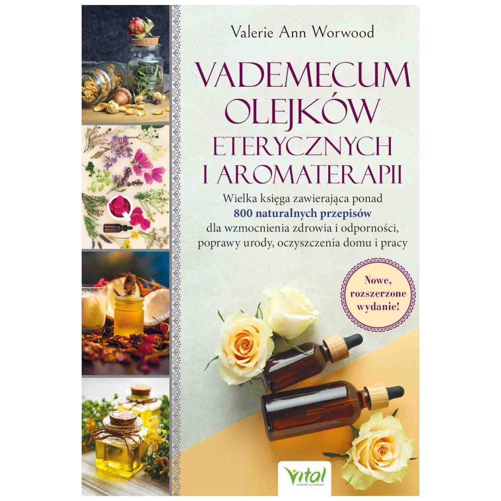 Vademecum olejków eterycznych i aromaterapii