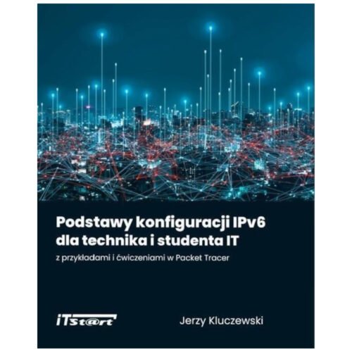 Podstawy konfiguracji IPv6..