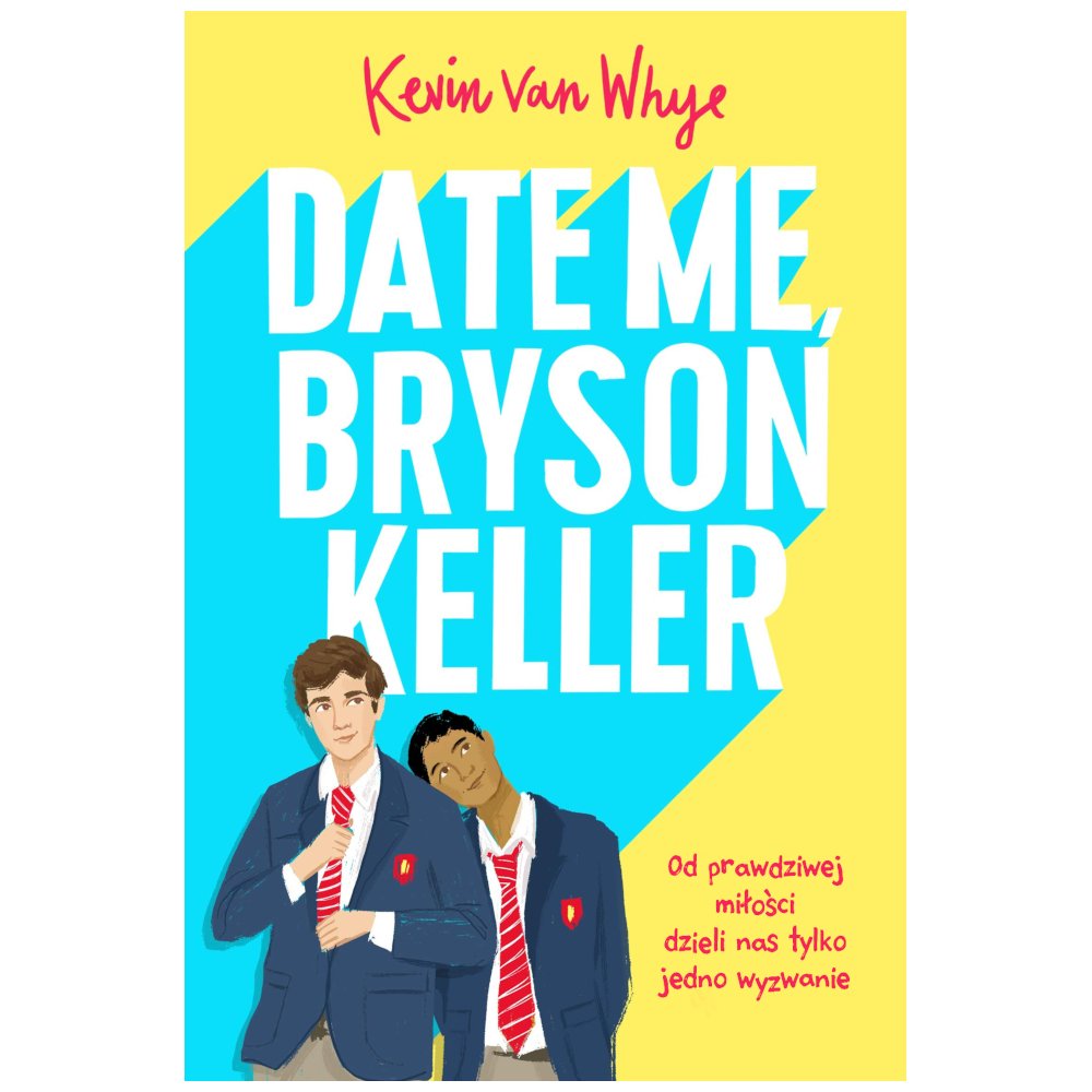 Date me, Bryson Keller