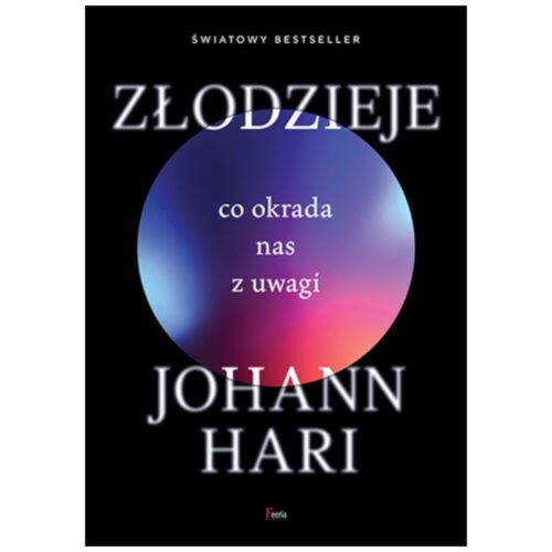 Złodzieje. Co okrada nas z uwagi