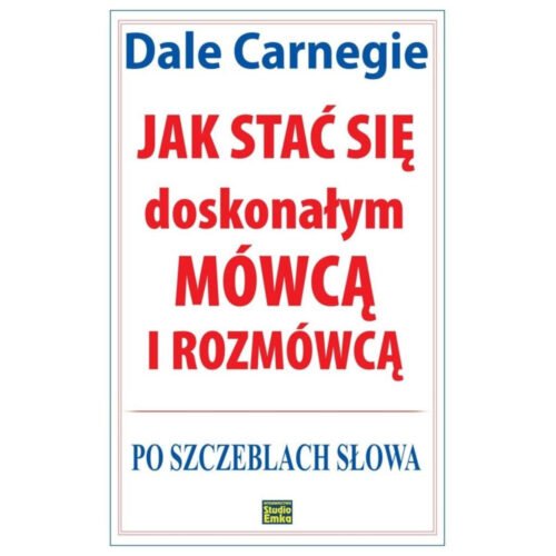 Jak stać się doskonałym mówcą i rozmówcą