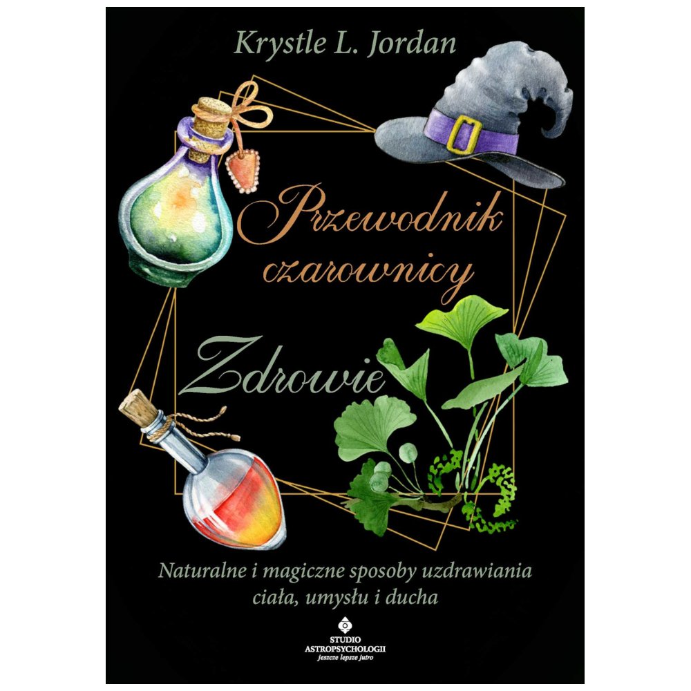 Przewodnik czarownicy - zdrowie