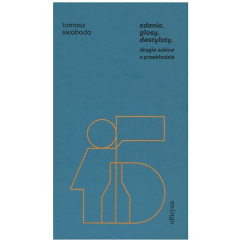 Zdania, glosy, destylaty