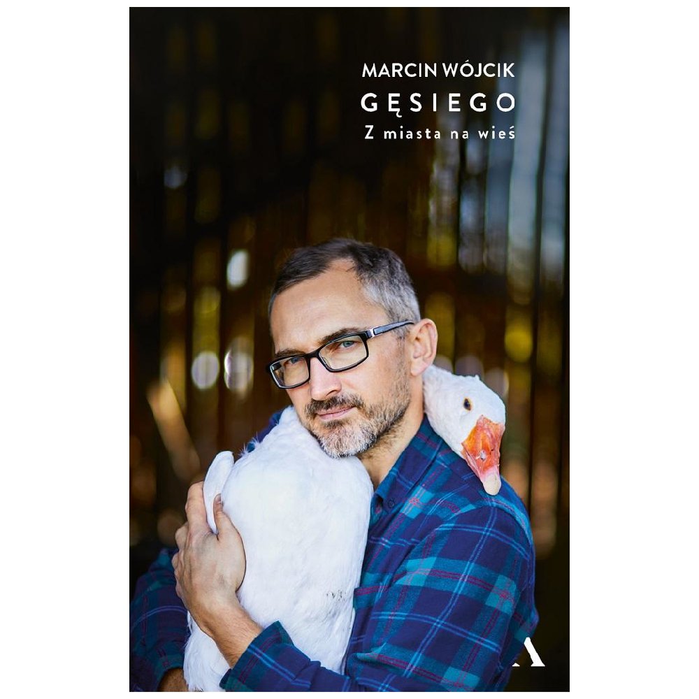 Gęsiego. Z miasta na wieś
