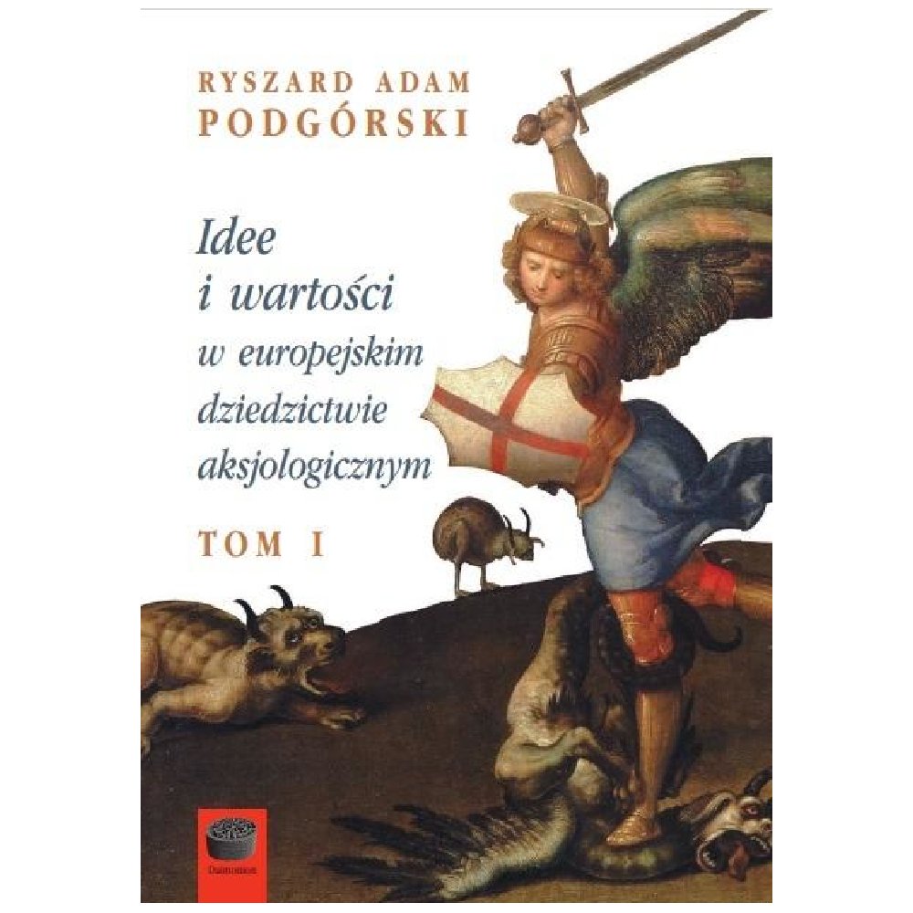 Idee i wartości w europejskim dziedzictwie..
