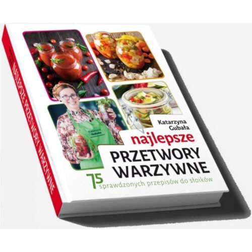 Najlepsze przetwory warzywne