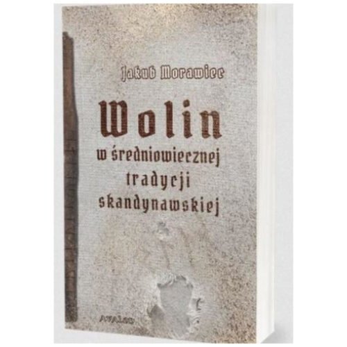Wolin w średniowiecznej tradycji skandynawskiej