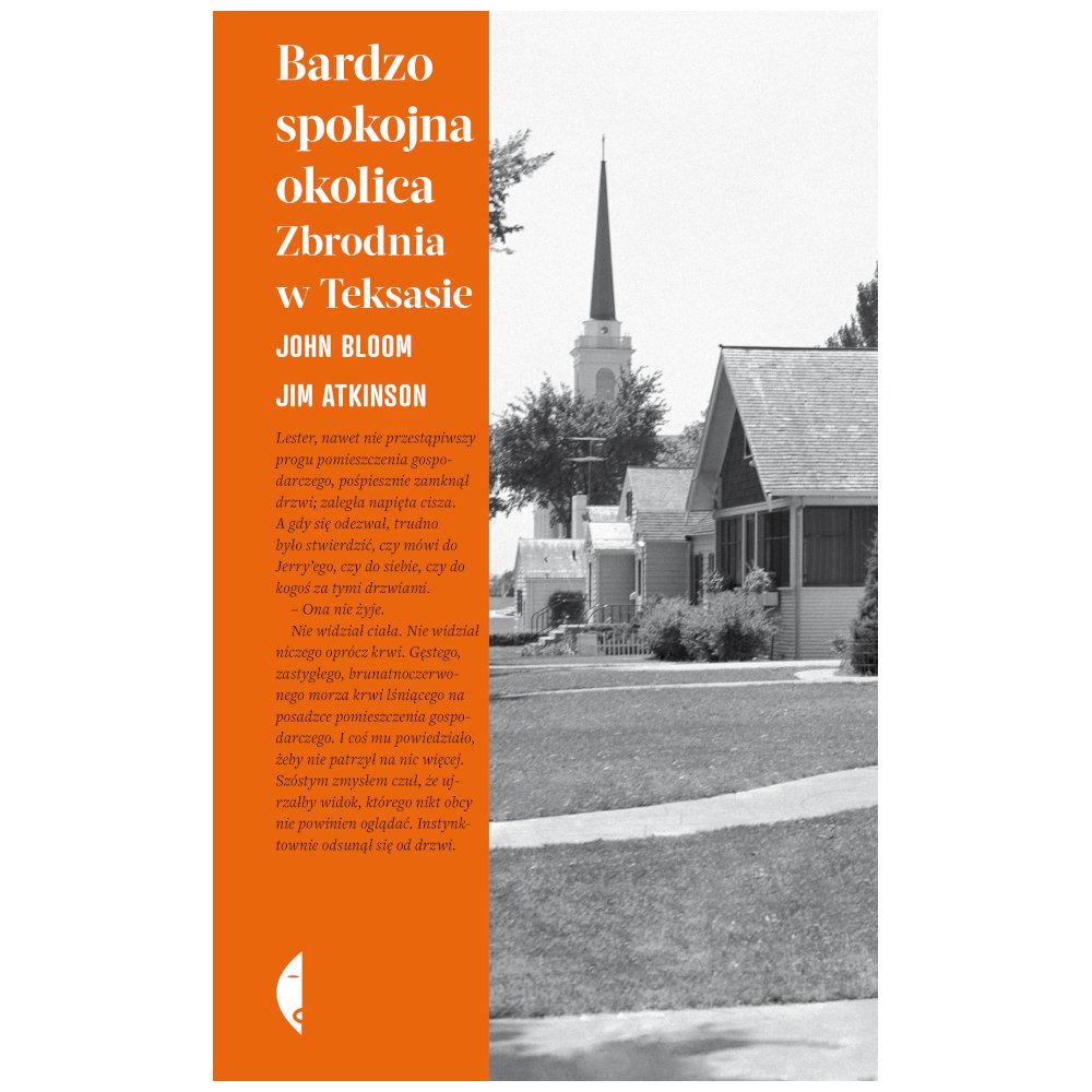 Bardzo spokojna okolica. Zbrodnia w Teksasie