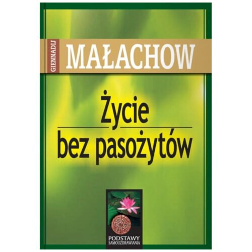 Życie bez pasożytów
