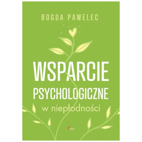 Wsparcie psychologiczne w niepłodności