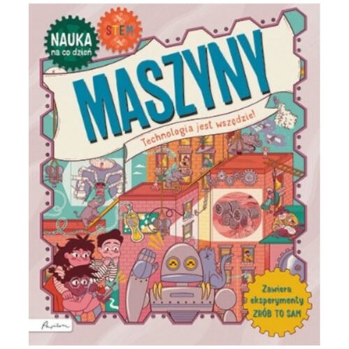 Nauka na co dzień: Maszyny