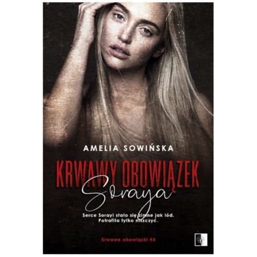 Krwawy obowiązek. Soraya