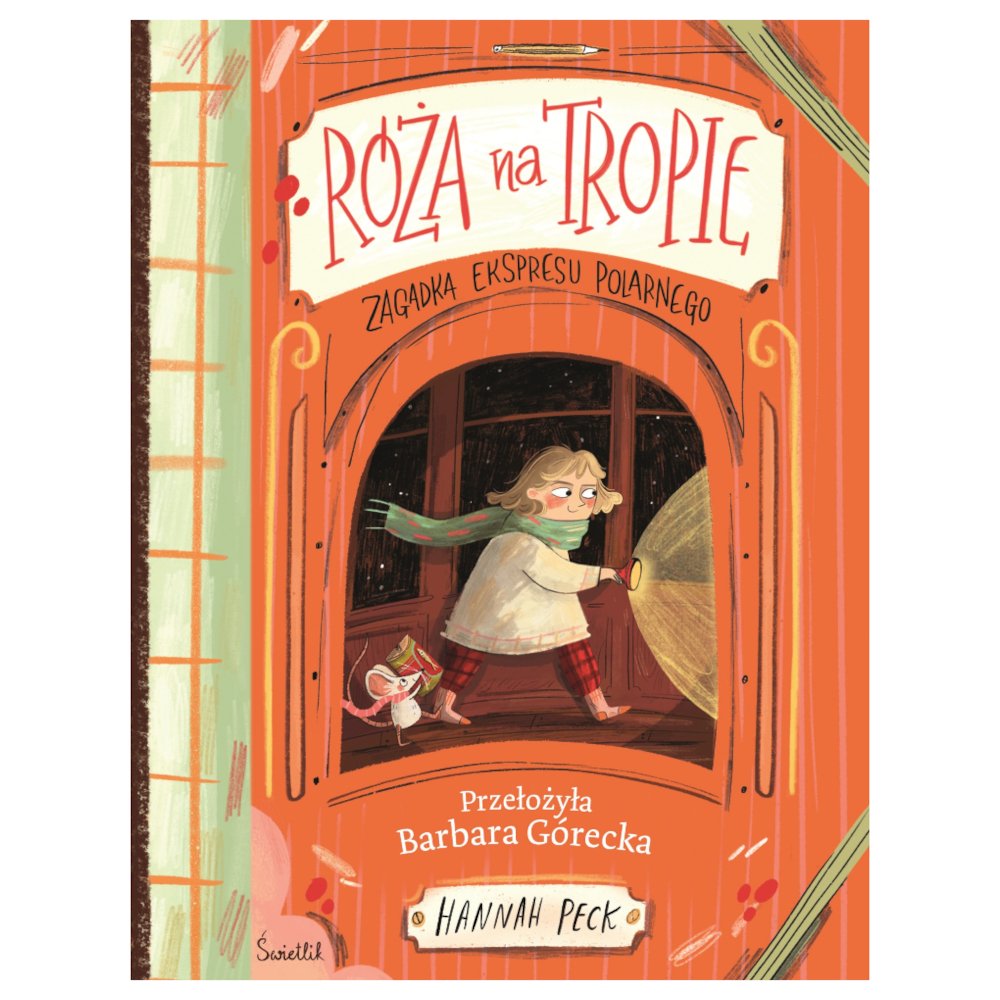 Róża na tropie. Zagadka ekspresu polarnego