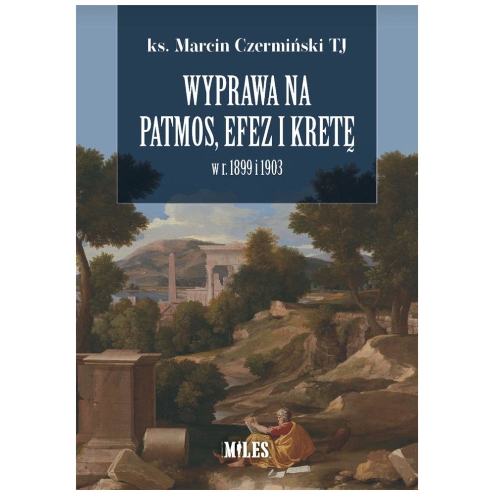 Wyprawa na Patmos, Efez i Kretę w r. 1899 i 1903