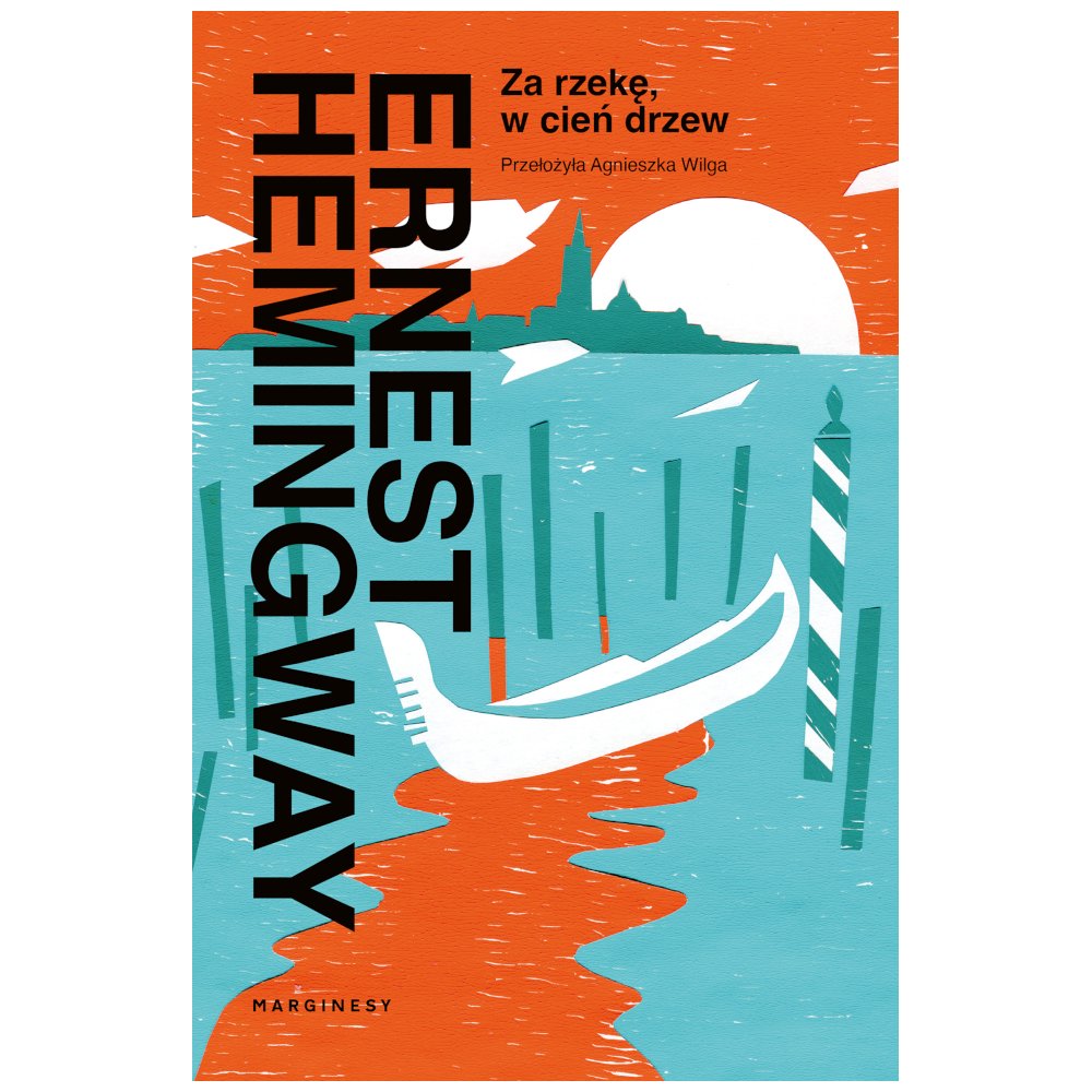 Za rzekę, w cień drzew