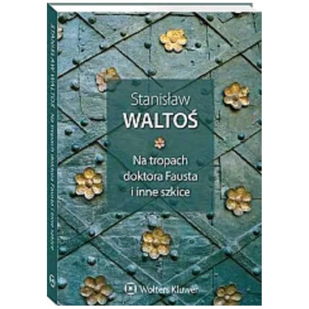 Na tropach doktora Fausta i inne szkice