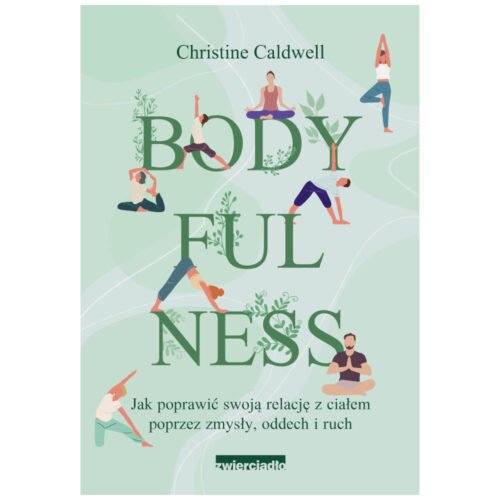 Bodyfulness