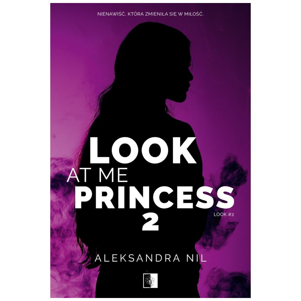 Look at Me Princess T.2