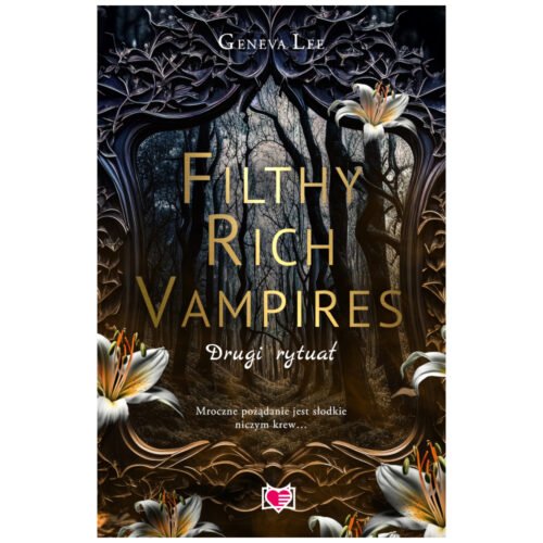 Filthy Rich Vampires. Drugi rytuał