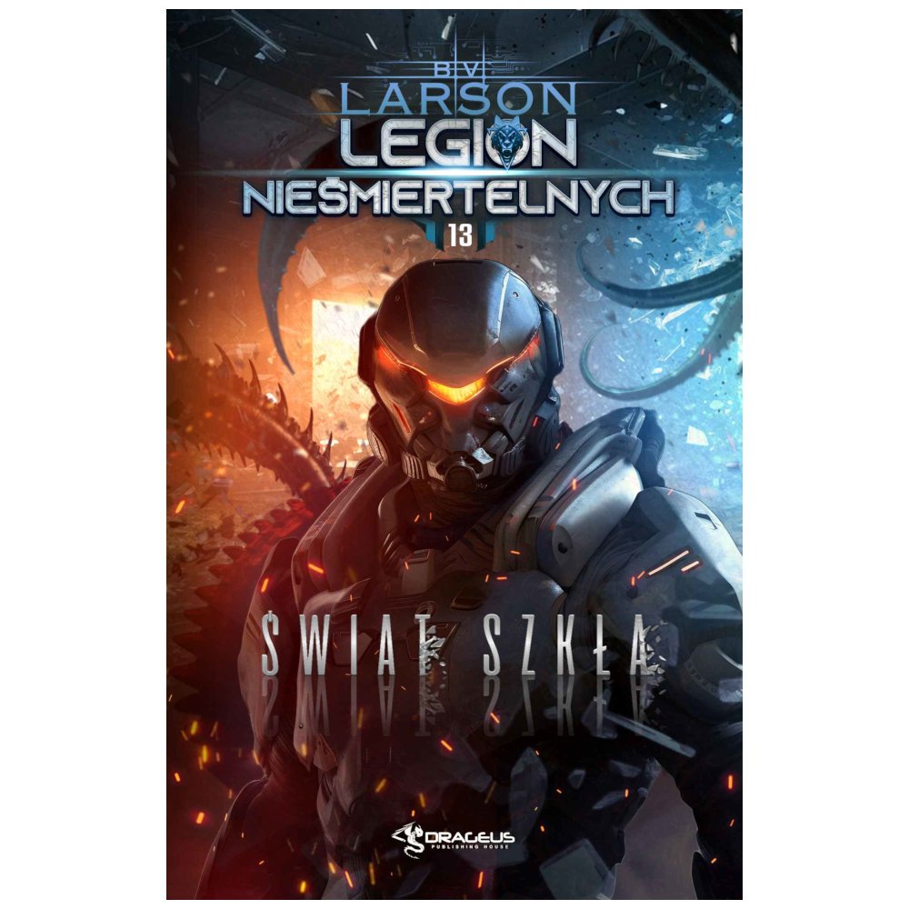 Legion Nieśmiertelnych T.13 Świat Szkła