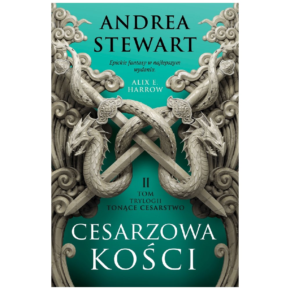 Cykl Tonące Cesarstwo T.2 Cesarzowa kości