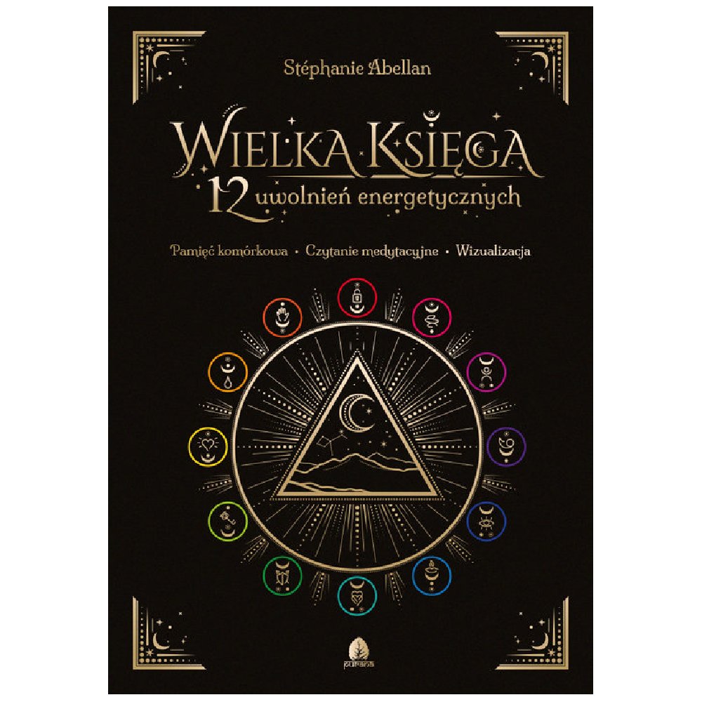 Wielka Księga 12 uwolnień energetycznych