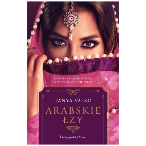 Orientalna saga T.17 Arabskie łzy